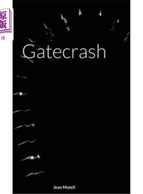海外直订Gatecrash 不请自来