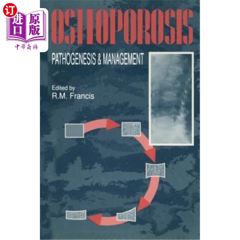 海外直订医药图书Osteoporosis: Pathogenesis and Management 骨质疏松症的发病机制和治疗