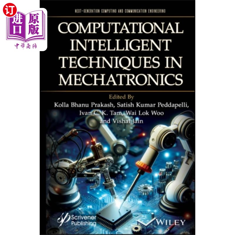 海外直订Computational Intelligent Techniques in Mechatro... 机电一体化中的计算智能技术