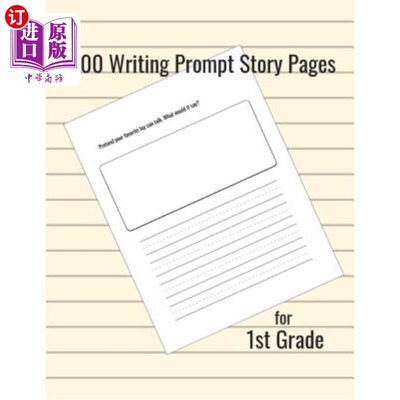 海外直订100 Writing Prompt Story Pages for 1st Grade 一年级100个写作提示故事页
