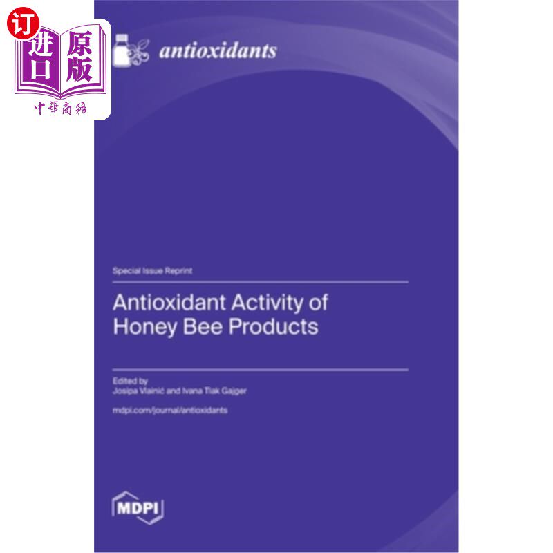 海外直订Antioxidant Activity of Honey Bee Products 蜂产品的抗氧化活性