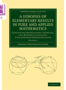 海外直订A Synopsis of Elementary Results in Pure and Applied Mathematics: Volume 2: Cont 纯数学和应用数学基本结果概