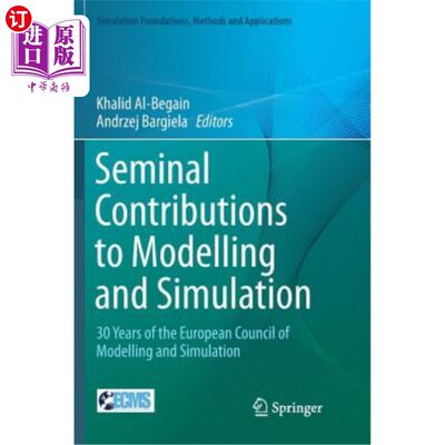 海外直订Seminal Contributions to Modelling and Simulation: 30 Years of the European Coun 对建模和仿真的开创性贡献: