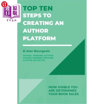 海外直订Top Ten Steps to Creating an Author Platform 创建作者平台的十大步骤