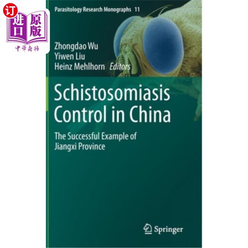 海外直订医药图书Schistosomiasis Control in China: The Successful Example of Jiangxi Province 中国血吸虫病控制：江西