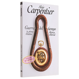 现货 阿莱霍 卡彭铁尔 时间之战 西班牙文原版 GUERRA DEL TIEMPO Y OTROS RELATOS ALIANZA BOLSILLO【中商原版】