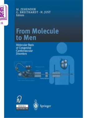 海外直订医药图书从分子到男性：先天性心血管疾病的分子基础 From Molecule to Men: Molecular Basis of Congenital Cardio