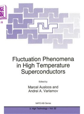 海外直订Fluctuation Phenomena in High Temperature Superconductors 高温超导体中的涨落现象