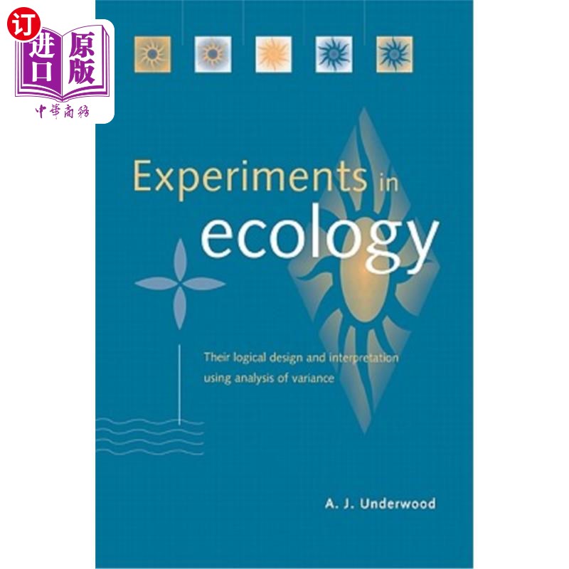 海外直订Experiments in Ecology: Their Logical Design and Interpretation Using Analysis o 生态学实验:逻辑设计与方差分析