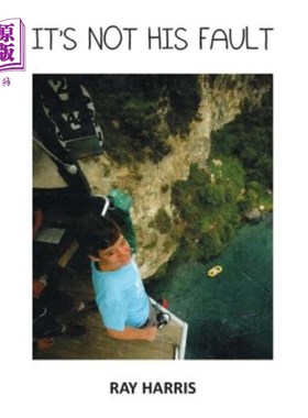 海外直订医药图书It's Not His Fault: Our ongoing challenge with Tuberous sclerosis 这不是他的错：我们对结节性硬化症