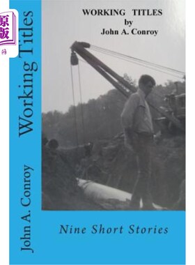海外直订Working Titles: Nine Short Stories 作品名称：九篇短篇小说