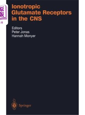 海外直订医药图书Ionotropic Glutamate Receptors in the CNS 中枢神经系统中的谷氨酸离子感受器