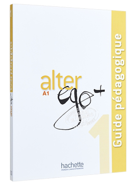 Alter Ego + 1 A1: Guide pédagogique 法文原版 【法文版】Alter Ego + 法语教材：A1教师用书【中商原版】