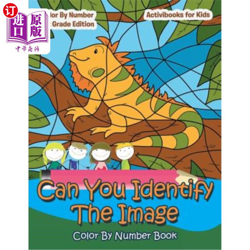 海外直订Can You Identify The Image Color By Number Book: Color By Number 1St Grade Editi 你能通过数字书识别图像颜色