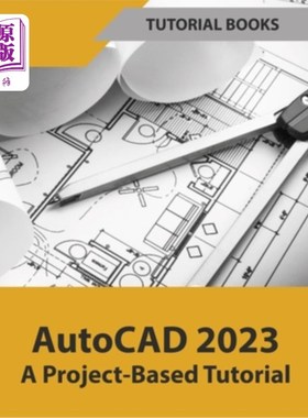 海外直订AutoCAD 2023 A Project-Based Tutorial (Colored) AutoCAD 2023基于项目的教程(彩色)