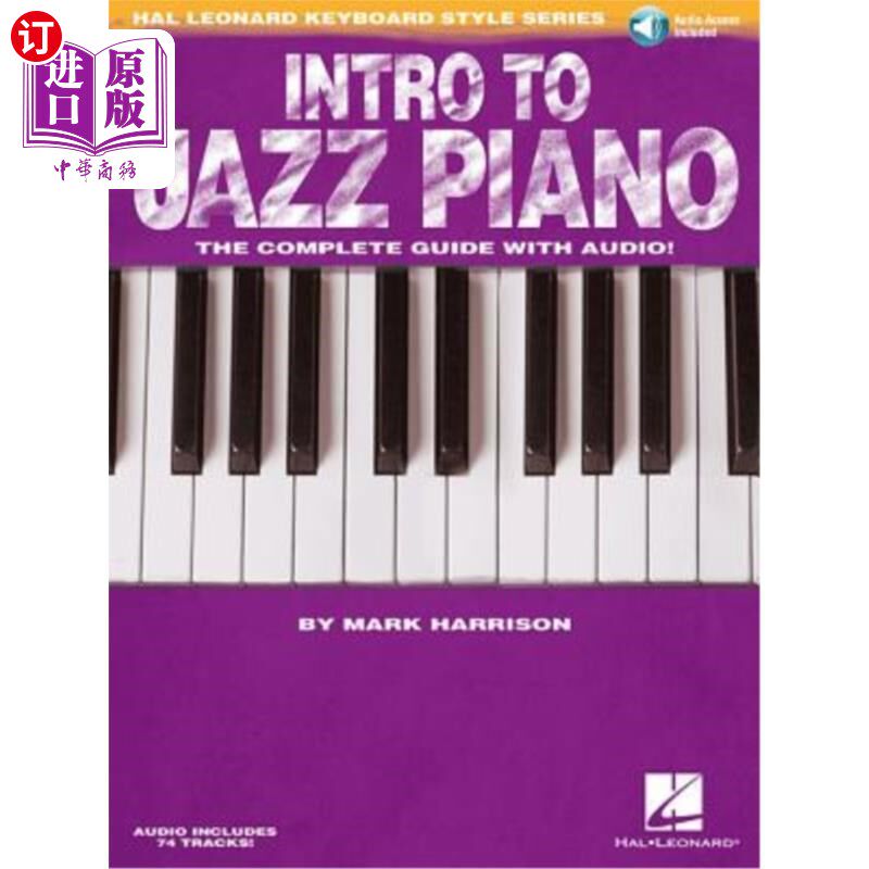 海外直订Intro to Jazz Piano: Hal Leonard Keyboard Style Series 爵士钢琴简介:哈尔·伦纳德键盘风格系列