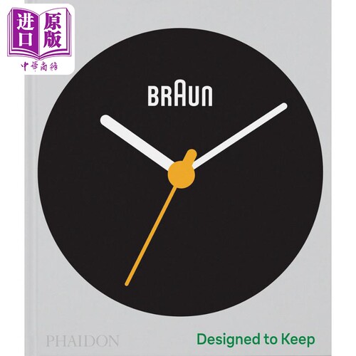 博朗设计：造以恒久 进口艺术 Braun: Designed to Keep Phaidon Press出版【中商原版】