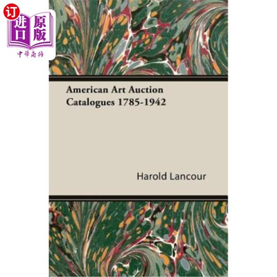 海外直订American Art Auction Catalogues 1785-1942 美国艺术品拍卖目录1785-1942