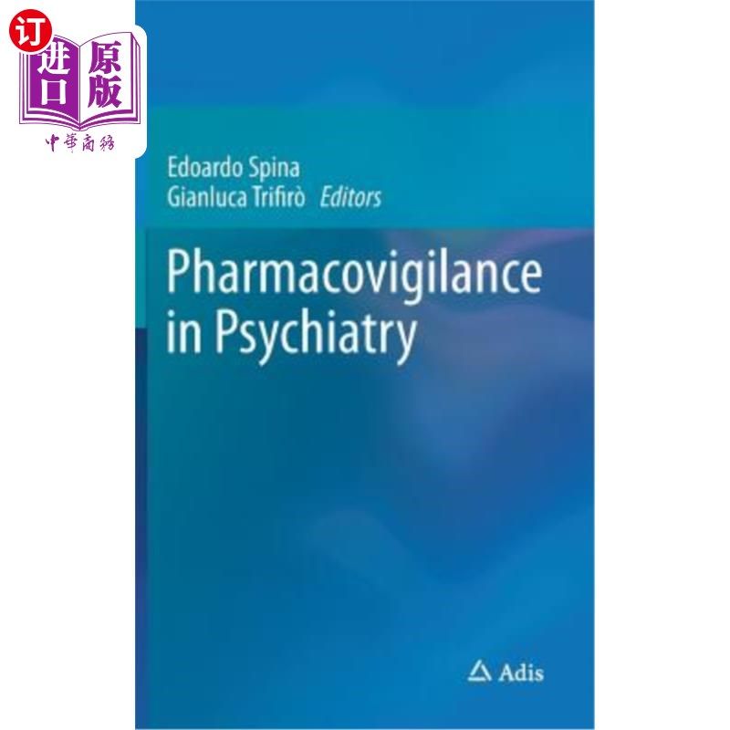 海外直订医药图书Pharmacovigilance in Psychiatry 药物警戒在精神病学
