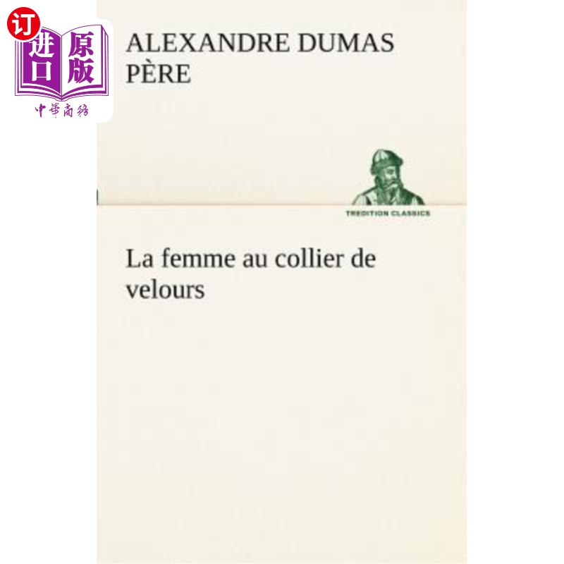 海外直订法语 La femme au collier de velours 戴天鹅绒项链的女人
