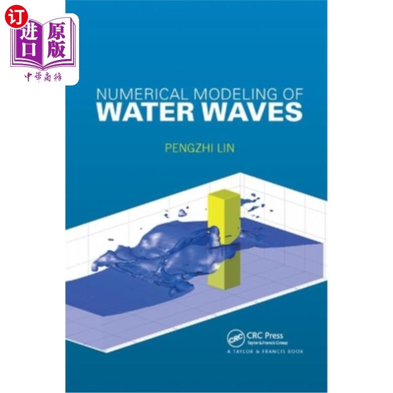 海外直订Numerical Modeling of Water Waves 水波的数值模拟