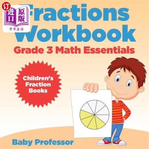 海外直订Fractions Workbook Grade 3 Math Essentials: Children's Fraction Books 分数练习册三年级数学基础：儿童分数册
