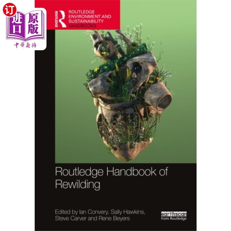 海外直订Routledge Handbook of Rewilding 劳特利奇野化手册