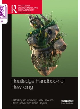 海外直订Routledge Handbook of Rewilding 劳特利奇野化手册