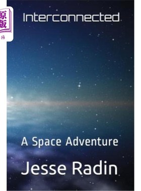海外直订Interconnected: A Space Adventure 互联：太空探险
