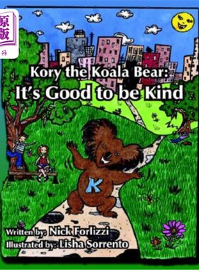 海外直订Kory the Koala Bear: It's Good to Be Kind 考拉熊科里：善良是件好事