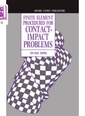 海外直订Finite Element Procedures for Contact-Impact Problems 接触碰撞问题的有限元程序
