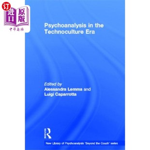 技术文化时代 the Era 精神分析 Technoculture 海外直订Psychoanalysis