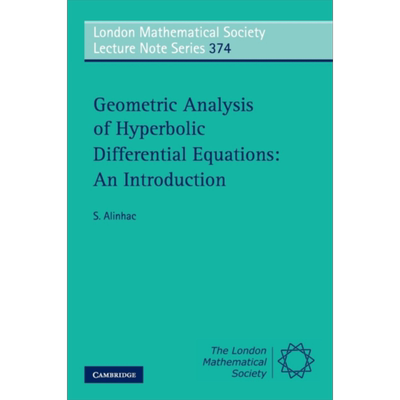 双曲微分方程的几何分析导论 Geometric Analysis of Hyperbolic Differential Equations 英文原版 S Alinhac【中商原版】