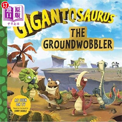 海外直订Gigantosaurus - The Groundwobbler 巨龙 - 地摇欲坠者