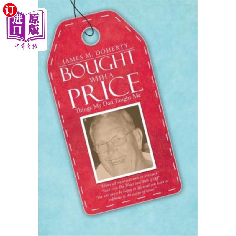 海外直订Bought with a Price: Things My Dad Taught Me 《付出代价:爸爸教我的事