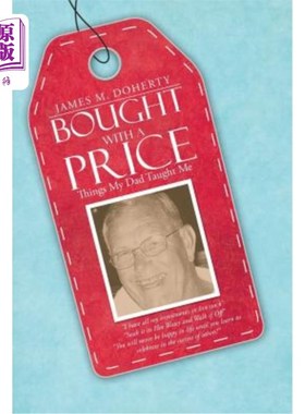海外直订Bought with a Price: Things My Dad Taught Me 《付出代价:爸爸教我的事