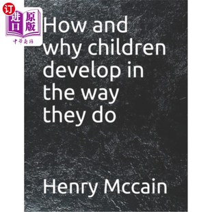 children the way why develop 孩子们是如何和为什么这样发展 海外直订How they and