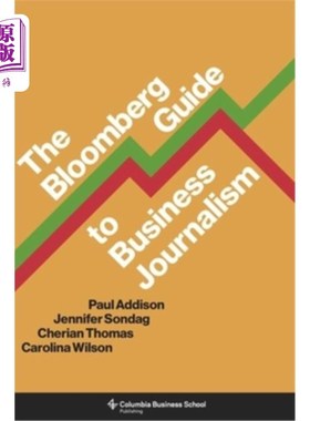 海外直订The Bloomberg Guide to Business Journalism 彭博商业新闻指南