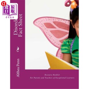 海外直订Disorder Fact Sheet Resource Booklet: For Parents and Teachers of Exceptional Le 障碍情况说明资源小册子:为
