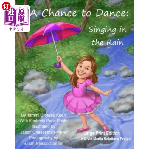 海外直订A Chance to Dance: Singing in the Rain Large Print Edition 《跳舞的机会:雨中歌唱》大号印刷版