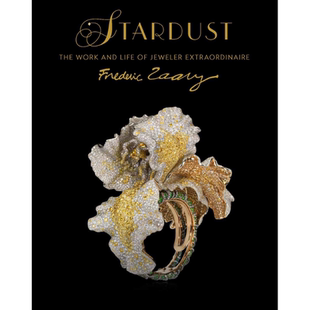 现货 Stardust 进口艺术 法国珠宝设计师Frédéric Zaavy作品集 星尘【中商原版】