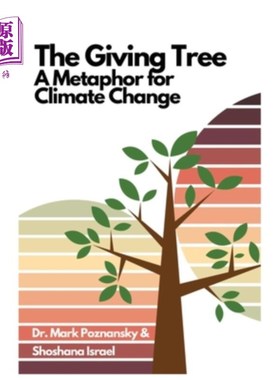 海外直订The Giving Tree... A Metaphor for Climate Change 捐赠树……气候变化的隐喻