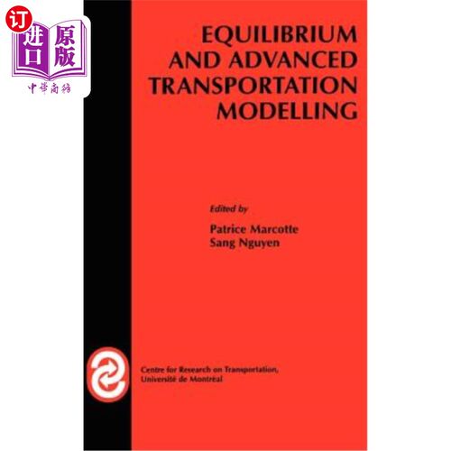 海外直订Equilibrium and Advanced Transportation Modelling 平衡和高级运输模型