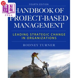 Project 领导 管理手册 Change Handbook Management Based 基于项目 海外直订The Leading Organizati Strategic