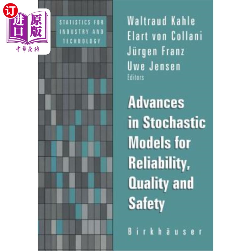 海外直订Advances in Stochastic Models for Reliablity, Quality and Safety 可靠性、质量和安全性随机模型研究进展