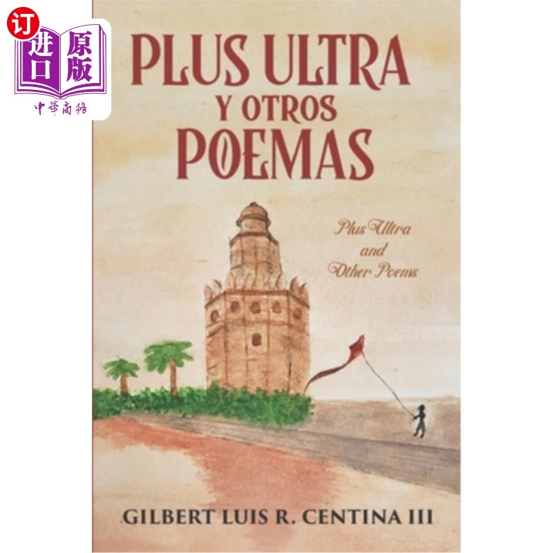 海外直订Plus ultra y otros poemas: Plus Ultra and Other Poems 再加上ultra y otros的诗歌:再加上ultra和其他诗歌