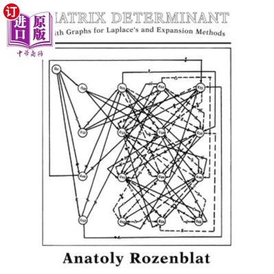 海外直订Matrix Determinant with Graphs for Laplace's and Expansion Methods 拉普拉斯矩阵的图行列式及其展开法