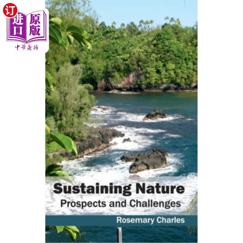 海外直订Sustaining Nature: Prospects and Challenges 维持自然:前景与挑战
