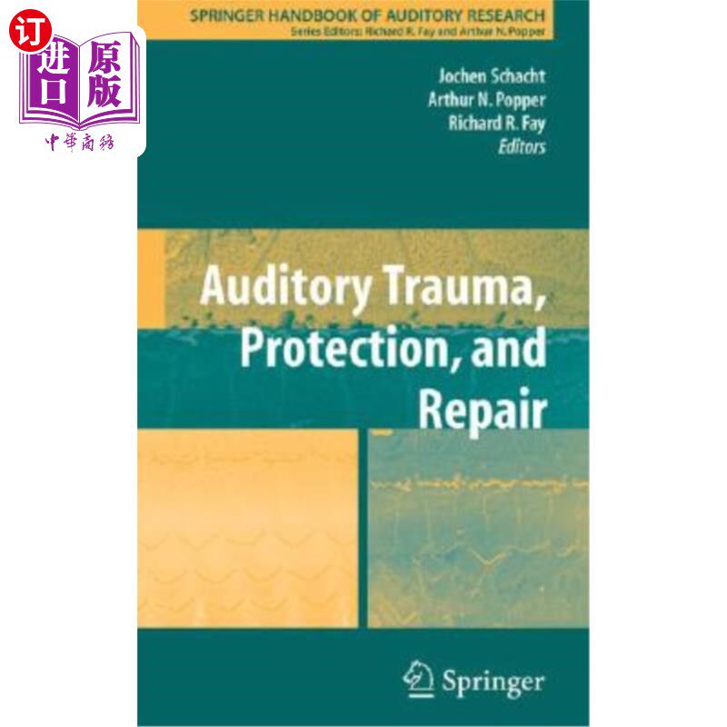 海外直订医药图书Auditory Trauma, Protection, and Repair 听觉创伤、保护和修复