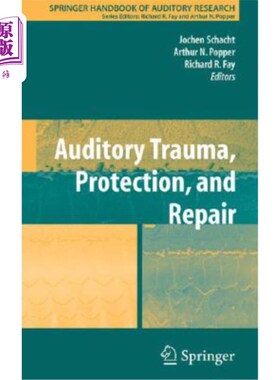 海外直订医药图书Auditory Trauma, Protection, and Repair 听觉创伤、保护和修复